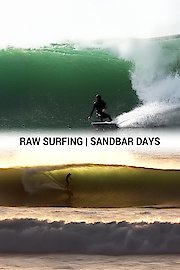 Raw Surfing: Sandbar Days poster