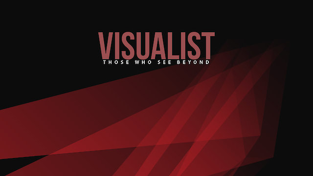 Watch Visualists, those who see beyond Online