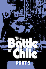 The Battle of Chile Part 2 poster
