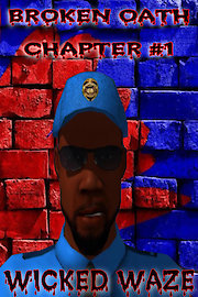 broken oath chapter#1 wicked waze poster