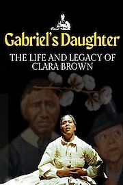 Gabriel's Daughter, The Life and Legacy of Clara Brown