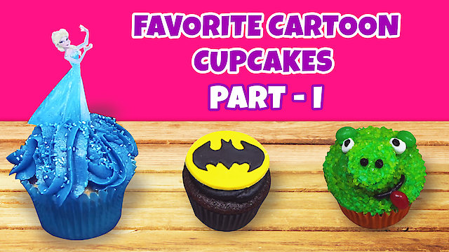 Watch Your favorite cartoon cupcakes - Part 1 Online