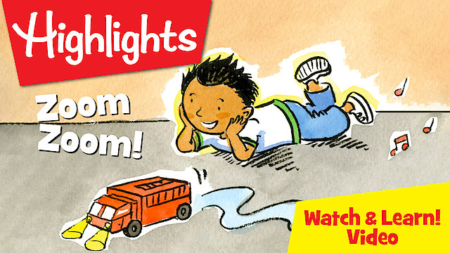 Watch Highlights Watch & Learn!: Zoom, Zoom! Online