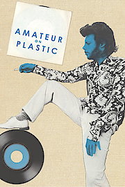 Amateur on Plastic poster