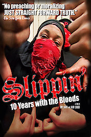 Slippin': 10 Years with The Bloods poster