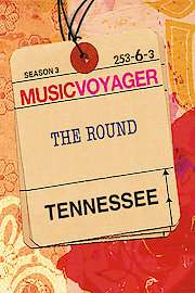 Music Voyager -  Tennessee:  The Round