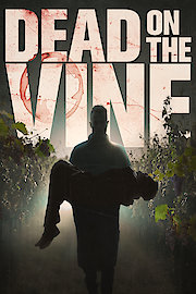 Dead On The Vine poster