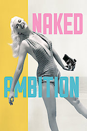 Naked Ambition poster