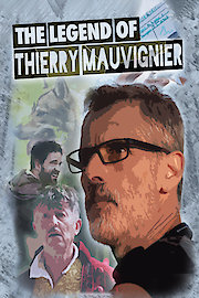The Legend of Thierry Mauvignier poster