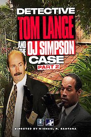 Detective Tom Lange And The O.J. Simpson Case poster