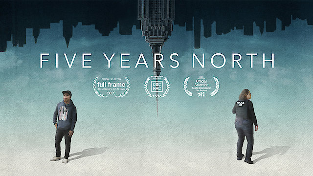 Watch Five Years North Online