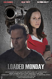 Loaded Monday poster