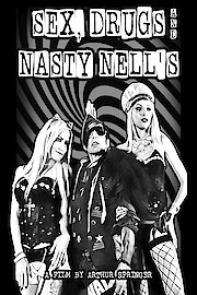 Sex, Drugs & Nasty Nell's poster