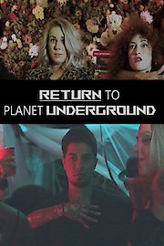 Return To Planet Underground poster