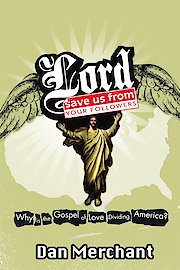 Lord Save Us From Your Followers poster