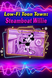 Low-Fi Toon Town: Steamboat Willie