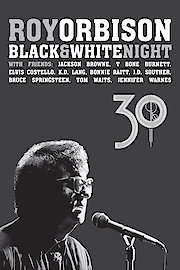 Roy Orbison: Black & White Night 30 poster