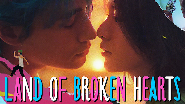 Watch Land of Broken Hearts Online