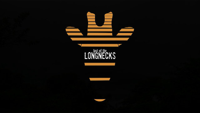 Watch Last of the Longnecks Online