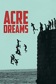 Acre Dreams