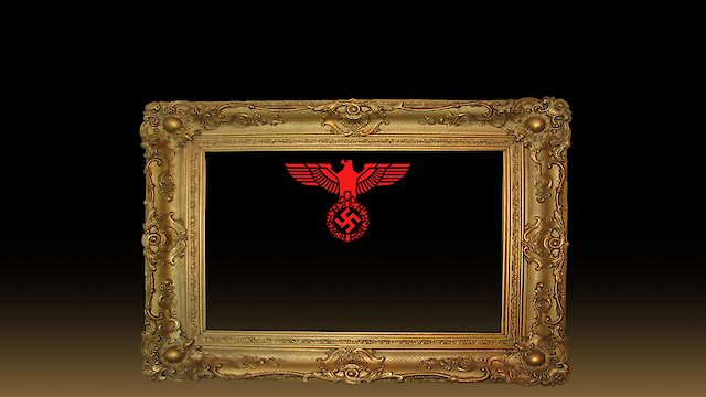 Watch Works of Art Stolen by the Nazis Online