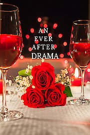 An Ever After Drama poster