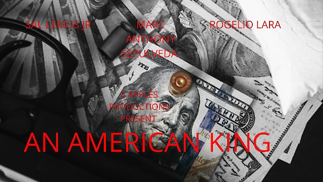 Watch An American King Online