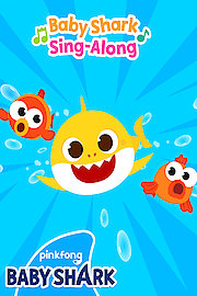 Pinkfong! Baby Shark Sing-Along poster