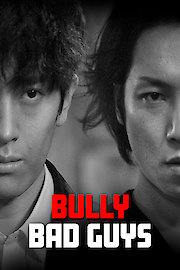 Bully Bad Guys