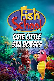 Fish School : Cute Little Sea Horses poster
