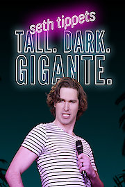 Seth Tippetts: Tall. Dark. Gigante. poster