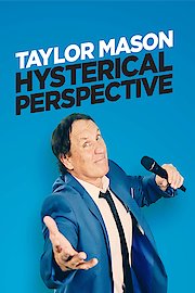 Taylor Mason: Hysterical Perspective poster