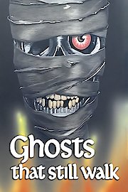 Ghosts That Still Walk poster