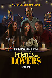 Eric Jerome Dickey's Friends and Lovers Part One poster