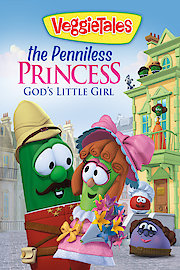 VeggieTales: The Penniless Princess - God's Little Girl poster