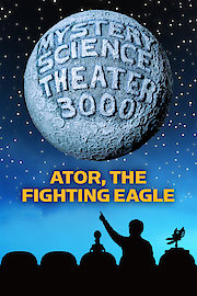 MST3K: Ator, The Fighting Eagle poster