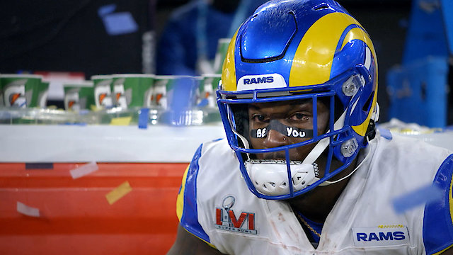 Watch Super Bowl LVI Champions - The 2021 Los Angeles Rams Online
