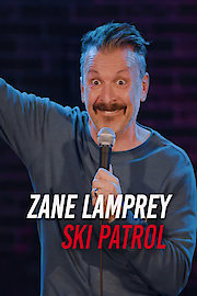 Zane Lamprey: Ski Patrol poster
