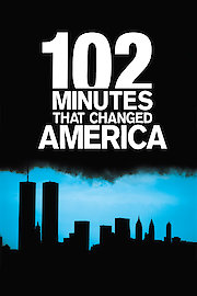 102 Minutes that Changed America poster