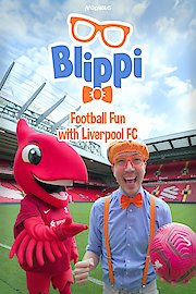 Blippi's Football Fun with Liverpool FC poster