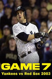 Game 7 Yankees vs Red Sox 2003 poster