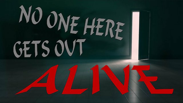 Watch No One Here Gets Out Alive Online