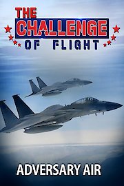 The Challenge of Flight - Adversary Air poster