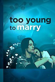 Too Young to Marry poster