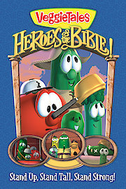 VeggieTales: Heroes of the Bible! - Stand Up, Stand Tall, Stand Strong! poster