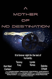 A Mother of No Destination poster