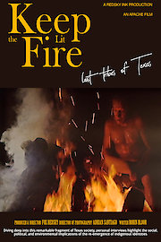 Keep the Fire Lit- lost Tribes of Texas poster