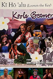 Ki Ho Alu Loosen The Key: Keola Beamer poster