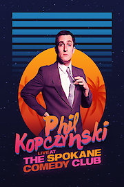 Phillip Kopczynski: Live at Spokane Comedy Club poster