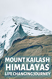 Mount Kailash Himalayas - Life Changing Journey